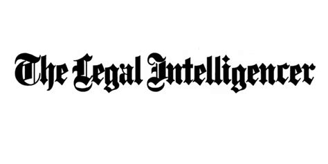 Legal intelligencer - The Legal Intelligencer provides breaking news, analysis and trends with special emphasis on mass torts and pharmaceutical litigation for lawyers and legal pros in the …